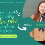 CÁCH TÁCH NỀN HÌNH ẢNH BẰNG POWERPOINT DÀNH CHO GIÁO VIÊN – PHẦN 1