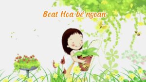 Nhạc Beat Hoa bé ngoan