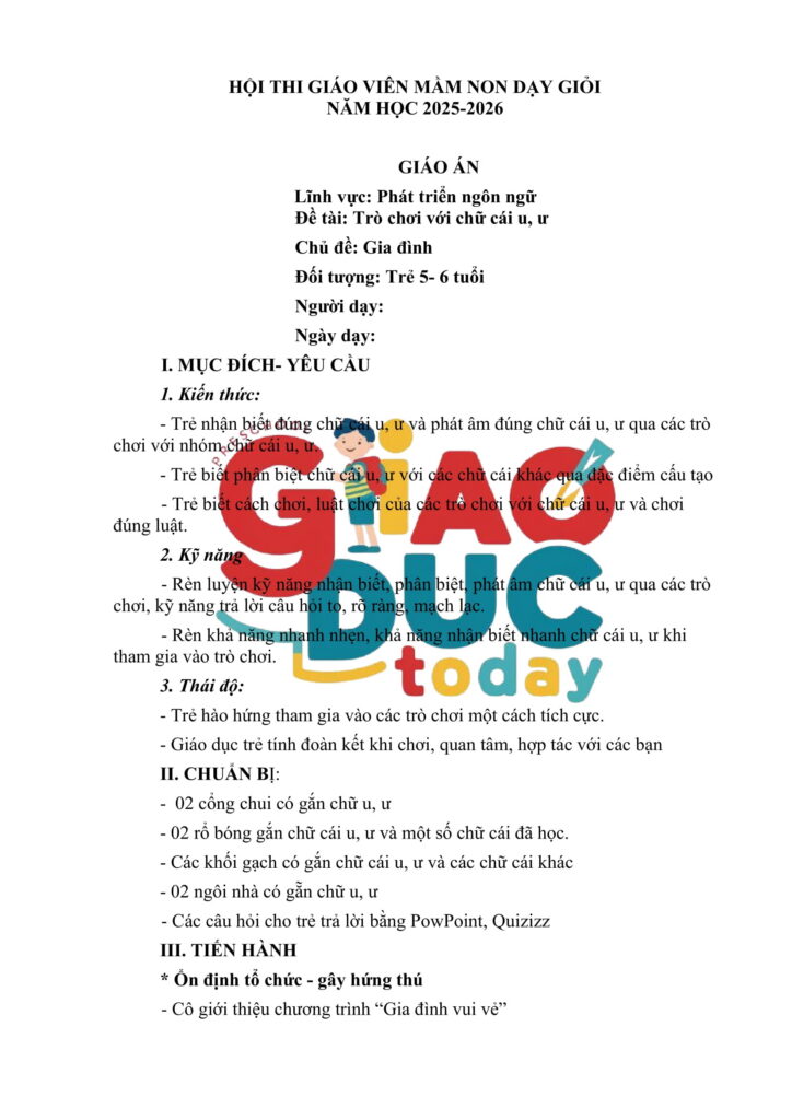 GIÁO ÁN          Lĩnh vực Phát triển ngôn ngữ                                        Đề tài Trò chơi với chữ cái u, ư                                         Chủ đề Gia đình                                        Đối tượng Trẻ 5- 6 tuổi