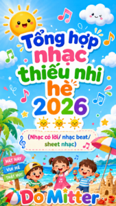 Tổng hợp nhạc thiếu nhi hè 2026 ☀️☀️☀️