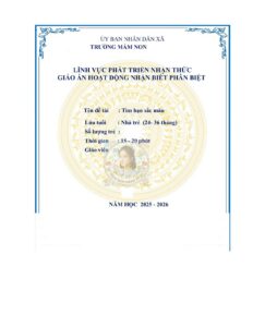 Giáo án Lĩnh vực Phát triển nhận thức với đề tài: Tìm bạn sắc màu dành cho lứa tuổi nhà trẻ (24-36 tháng)